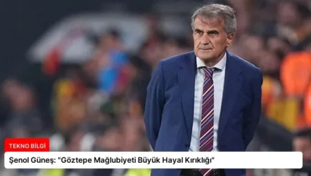 Şenol Güneş: “Göztepe Mağlubiyeti Büyük Hayal Kırıklığı”