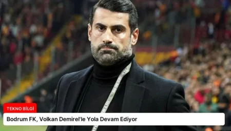 Bodrum FK, Volkan Demirel’le Yola Devam Ediyor