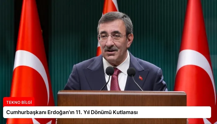 Cumhurbaşkanı Erdoğan’ın 11. Yıl Dönümü Kutlaması