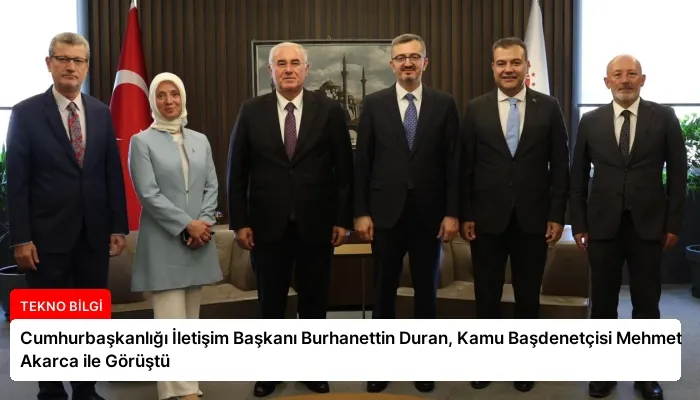 Cumhurbaşkanlığı İletişim Başkanı Burhanettin Duran, Kamu Başdenetçisi Mehmet Akarca ile Görüştü