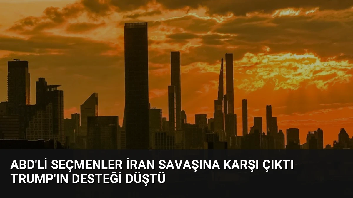 ABD’li Seçmenler İran Savaşına Karşı Çıktı Trump’ın Desteği Düştü