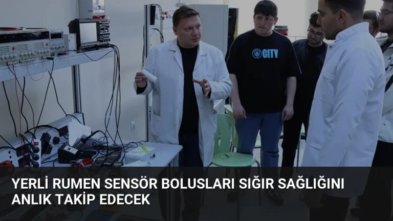 Yerli Rumen Sensör Bolusları Sığır Sağlığını Anlık Takip Edecek