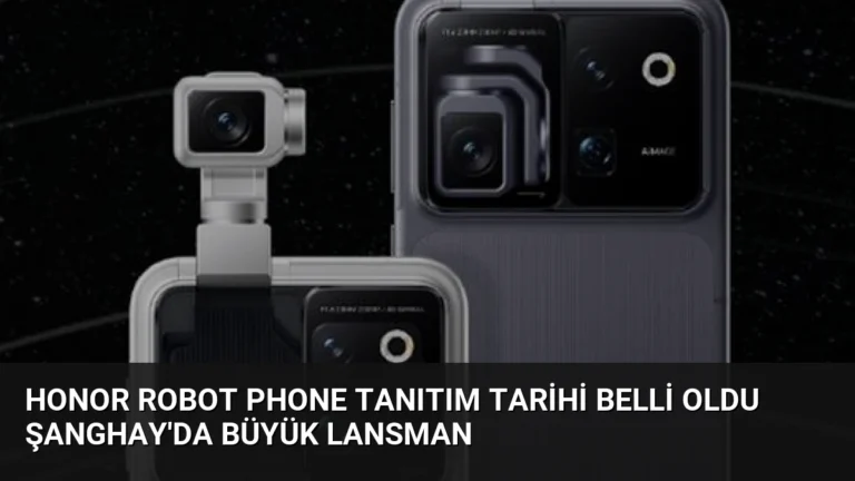 Honor Robot Phone Tanıtım Tarihi Belli Oldu Şanghay’da Büyük Lansman