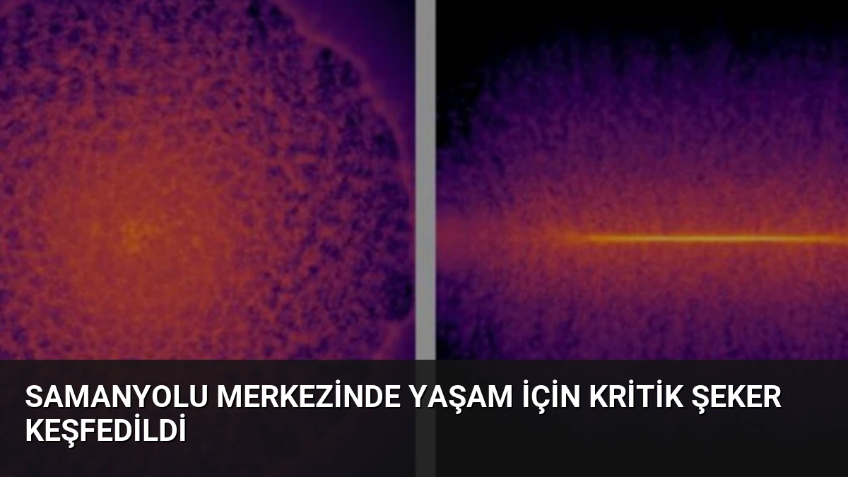 Samanyolu Merkezinde Yaşam İçin Kritik Şeker Keşfedildi