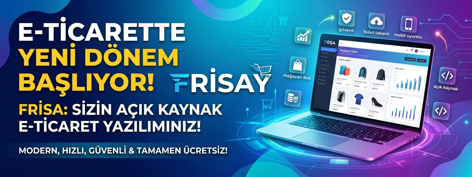 FriSay: Modern, Güvenli ve Esnek E-Ticaret Altyapısı